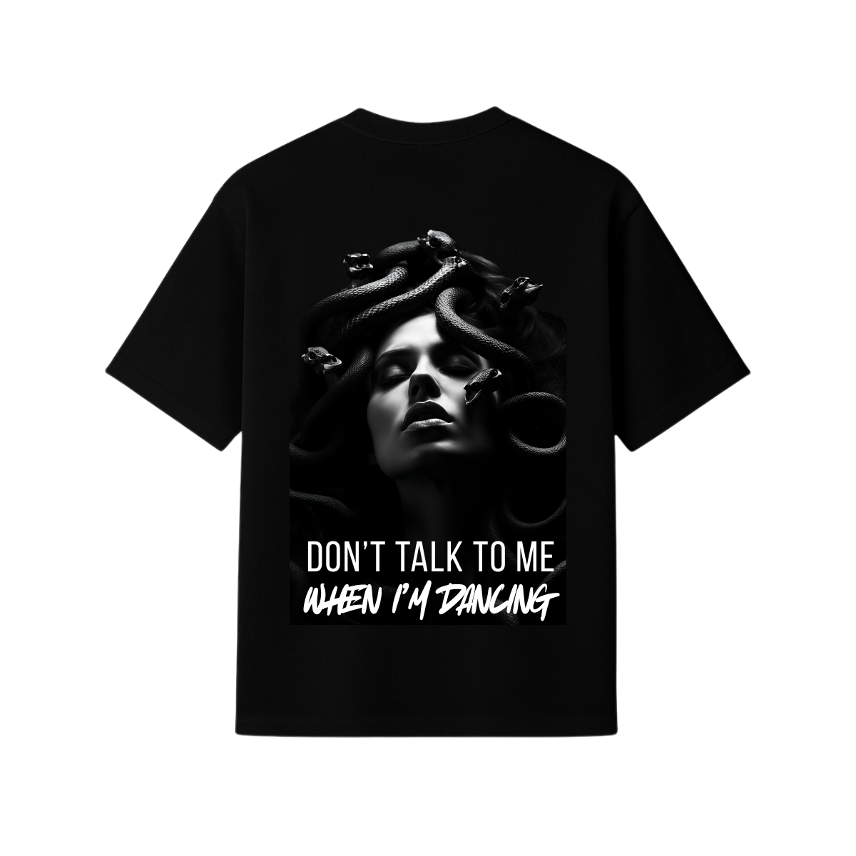T-SHIRT OVERSIZE - DON'T TALK TO ME WHEN I'M DANCING
