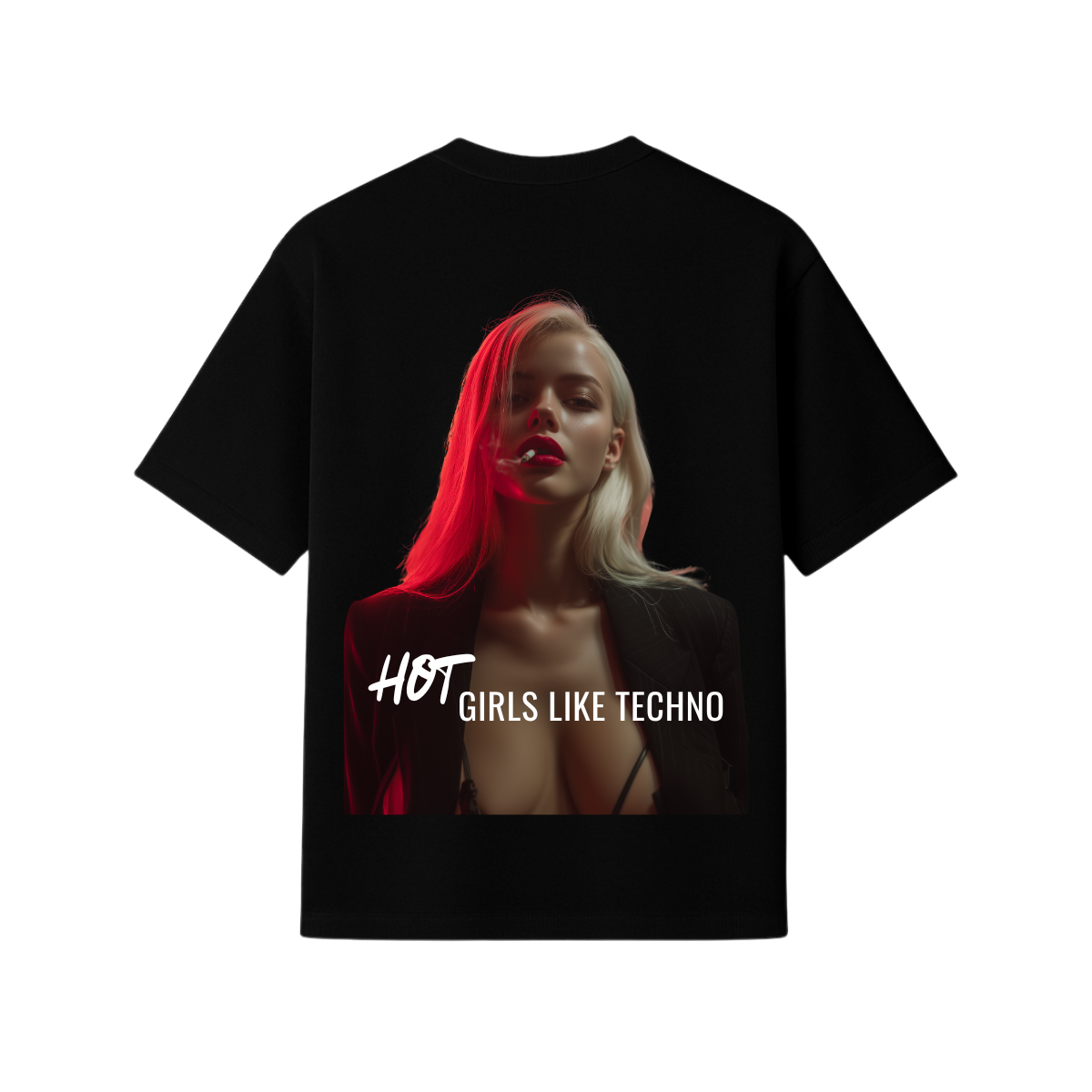 T-SHIRT OVERSIZE - HOT GIRLS LIKE TECHNO.